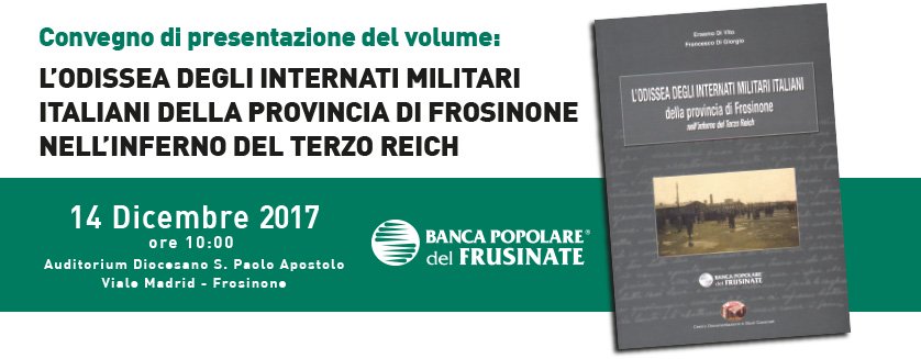 L’ODISSEA DEGLI INTERNATI MILITARI ITALIANI DELLA PROVINCIA DI FROSINONE NELL’INFERNO DEL TERZO REICH